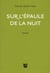 Sur l'épaule de la nuit