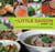 Little Saigon Cookbook - Vietnamese Cuisine and Culture in Southern California's Little Saigon