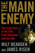 The Main Enemy - The Inside Story of the CIA's Final Showdown with the KGB