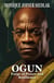 Ogun: Forge of Power and Resilience - Spirits of the Orishas, #4