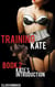 Kate's Introduction - Training Kate: The Submission of a Maid, #2