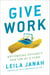 Give Work - Reversing Poverty One Job at a Time