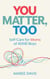 You Matter, Too