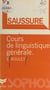F. de Saussure - Cours de linguistique générale