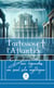 Tartessos et l’Atlantide - Deux légendes, un seul site mythique