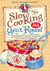 Slow Cooking All Year 'Round - More than 225 of our favorite recipes for the slow cooker, plus time-saving tricks & tips for everyone's favorite kitchen helper!