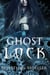 Ghost Lock (World of Ghost Exile short story) - World of Ghost Exile