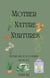 Mother Nature Nurtures