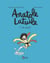 Anatole Latuile, Tome 01 - C'est parti !