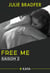 Free Me - Saison 2
