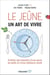 Le Jeûne, un art de vivre - Profitez des bienfaits d'une perte de poids et d'une meilleure santé