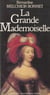La Grande Mademoiselle