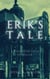 Erik's Tale - The Phantom Saga