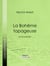 La Bohême tapageuse - Tome premier