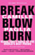 Break, Blow, Burn - Camille Paglia Reads Forty-three of the World's Best Poems