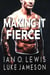 Making It Fierce - The Making It Series, #6