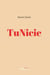 TuNicie - Roman psycologique