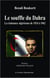 Le Souffle du Dahra - La résistance algérienne de 1924 à 1962