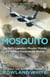Mosquito - The extraordinary true story of the legendary RAF aircraft from the bestselling author of Harrier 809