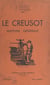 Le Creusot - Histoire générale