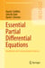 Essential Partial Differential Equations - Analytical and Computational Aspects