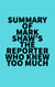 Summary of Mark Shaw's The Reporter Who Knew Too Much
