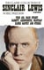 The classic collection of Sinclair Lewis. Nobel Prize 1930. Illustrated - Free Air, Main Street, Babbitt, Arrowsmith, Mantrap, Elmer Gantry and others