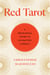 Red Tarot - A Decolonial Guide to Divinatory Literacy