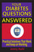 Your Diabetes Questions Answered: Practical Solutions That Work and Keep on Working - Blood Sugar 101 Library, #2