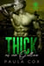 Thick as an Outlaw (Book 2) - Bagram Nine MC, #2