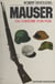 Mauser - Ou L'histoire d'un fusil
