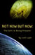 Not Now But Now: The Gift in Being Present