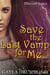 Save the Last Vamp for Me - Discord Jones, #3