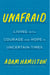 Unafraid - Living with Courage and Hope in Uncertain Times