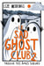 Le Sad Ghost Club 2 - Trouve tes âmes s urs