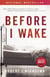 Before I Wake