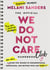 The Official We Do Not Care Club Handbook - A Guide for Women in Perimenopause and Menopause Who Are Over It