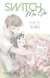 Switch Me On - Chapitre 11 (VF)