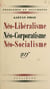 Néo-libéralisme, néo-corporatisme, néo-socialisme
