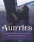 Aunties - Thirty-Five Writers Celebrate Their Other Mother
