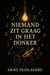Niemand zit graag in het donker