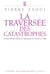 La Traversée des catastrophes - Philosophie pour le meilleur et pour le pire