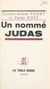 Un nommé Judas - Pièce en trois actes