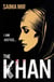 The Khan - Vengeance - the sequel - out now!
