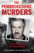 The Pembrokeshire Murders - The dramatic true story of a 20-year hunt for a serial killer and the detectives who brought him to justice