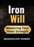 Iron Will: Mastering Your Inner Strength