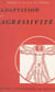 Adaptation et agressivité - Colloque de l'Institut d'étude des relations humaines, 2 juin 1962-31 mai 1963