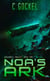 Noa's Ark - Archangel Project, #2