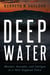 Deep Water - Murder, Scandal, and Intrigue in a New England Town