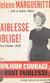 Faiblesse oblige ! (2) - Suite de "Bonjour courage ! Debout faiblesse ! Histoire d'une guérison"